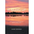 thumbnail image 4 of Waking Up: Lessons Learned Through My Adventures with Life and Breast Cancer, 4 of 4