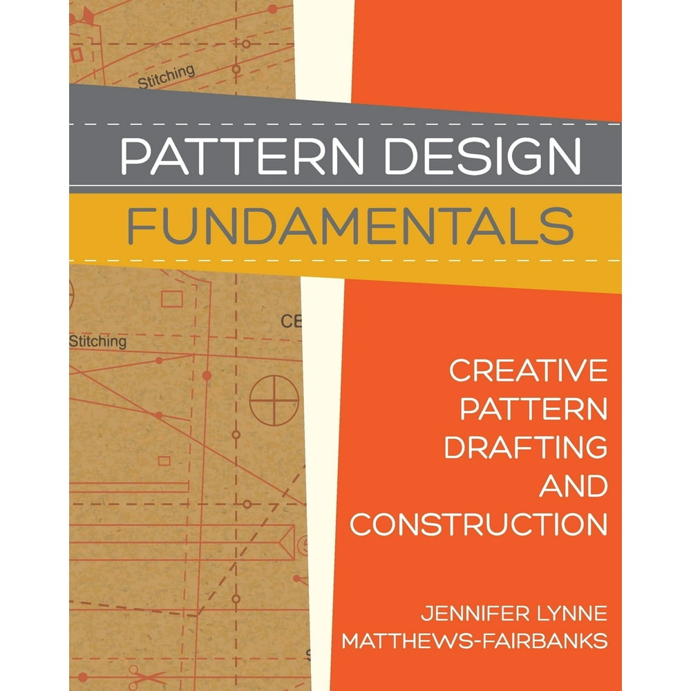 Pattern Design: Pattern Design : Fundamentals: Construction and Pattern ...