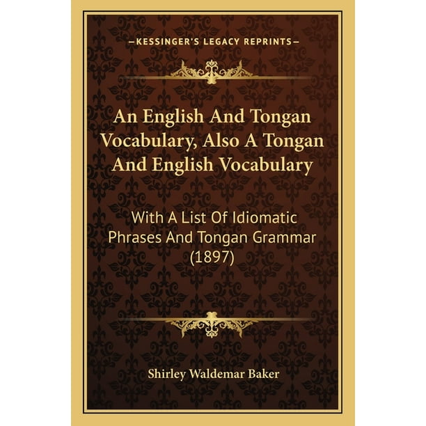 An English and Tongan Vocabulary, Also a Tongan and English Vocabulary With a List of