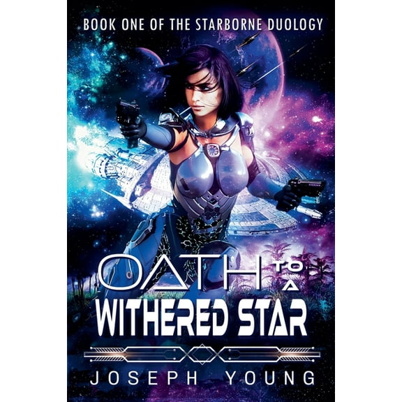 The Starborne Duology Oath to a Withered Star, Book 1, (Paperback)