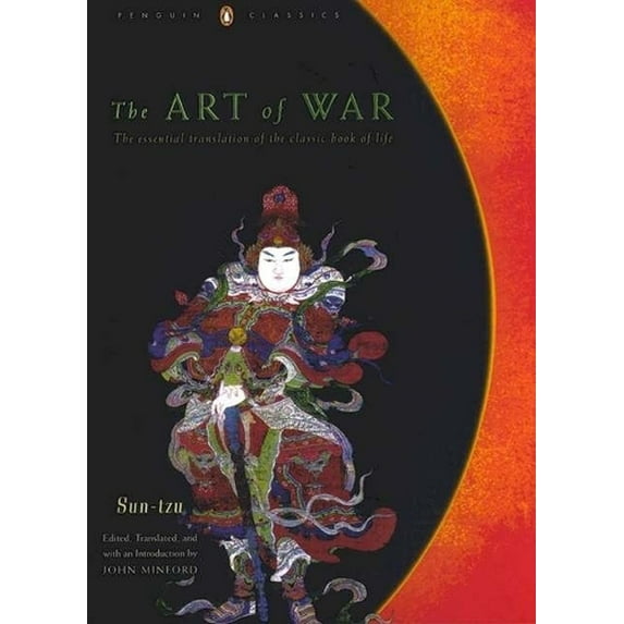 Pre-Owned The Art of War: The Essential Translation of the Classic Book of Life (Penguin Classics Deluxe Edition) (Paperback) 0140439196 9780140439199