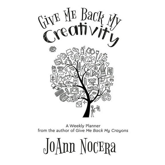 Give Me Back My Creativity: A Weekly Planner, (Hardcover)