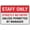 Warning Sign 4, variant on Staff Only Sign 8"x12", Aluminum Tin Warning Signs for Home Outdoor Garden, High-Visibility Security Sign for Workplace