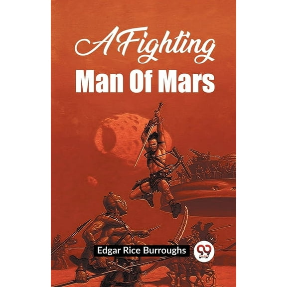 A Fighting Man Of Mars, (Paperback)