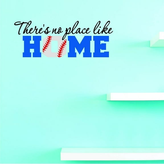 Custom Decals Theres No Place Like Home Wall Art Size: 12 X 30 Inches Color: Multi