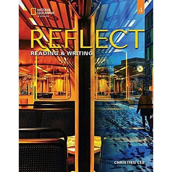 Pre-Owned Reflect Reading & Writing 4: Student's Book (Paperback) 0357448510 9780357448519