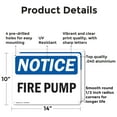 thumbnail image 2 of (2 Pack) Fire Pump OSHA Notice Sign 14 Inch X 10 Inch Indoor / Outdoor Rust-Free Aluminum Metal Signs for Workplace, Workshop, and Construction Site, Made in the USA, 2 of 8