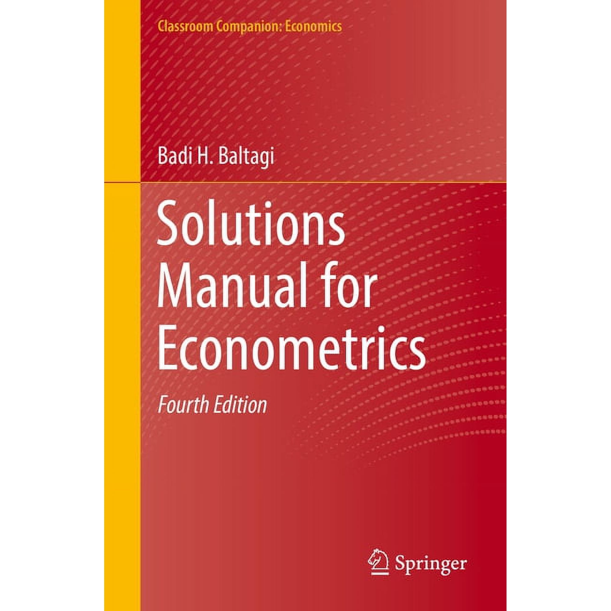 Classroom Companion: Economics Solutions Manual for Econometrics (Paperback)