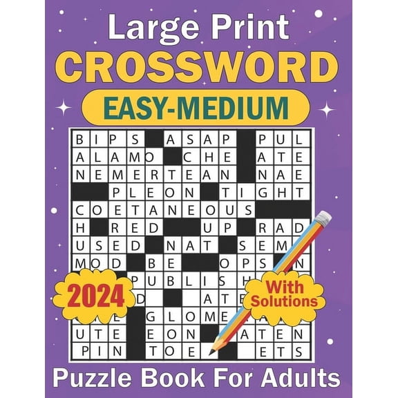 2024 Large Print Crossword Easy-Medium Puzzle Book For Adults: Books of Simple to Medium Crossword Puzzles for Your Mental training with Answers (Paperback)