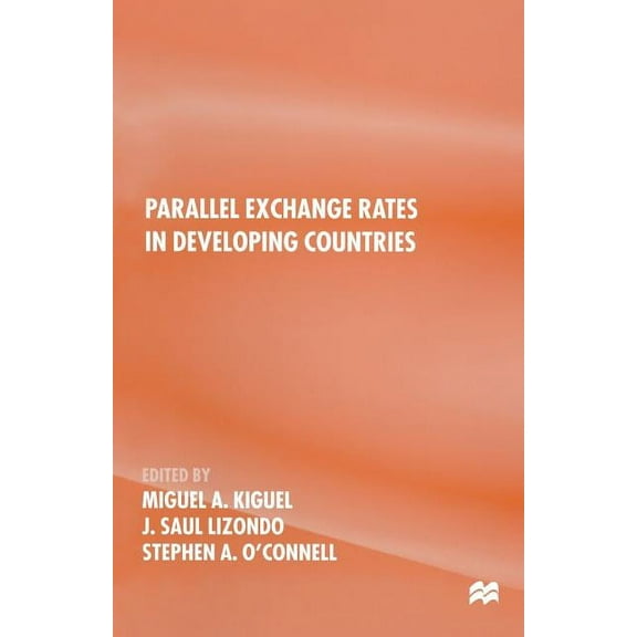 Parallel Exchange Rates in Developing Countries, (Paperback)
