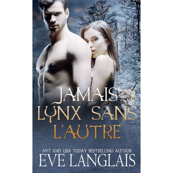 Kodiak Point Jamais Lynx Sans L'Autre, Book 7, (Paperback)