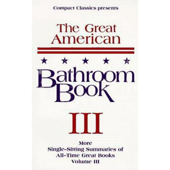 Pre-Owned The Great American Bathroom Book, Volume 3 (Paperback) 1880184265 9781880184264