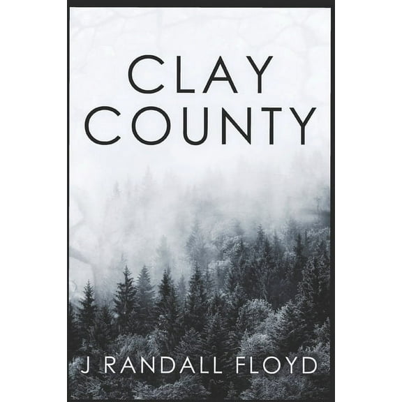 Clay County (Paperback)
