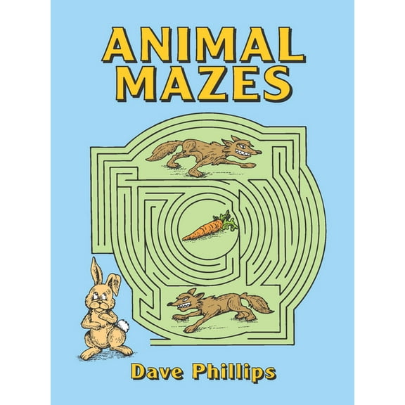 Dover Kids Activity Books: Animals: Animal Mazes (Paperback)