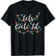 thumbnail image 1 of Let's Get Lit - Camiseta divertida de Navidad para Navidad, 1 of 2