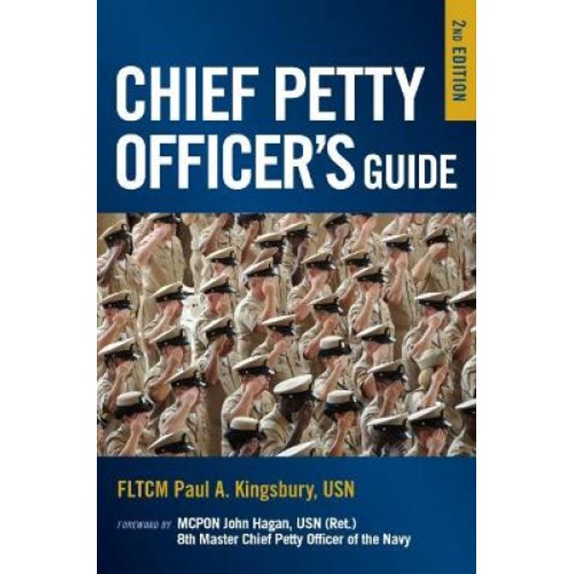 Chief Petty Officers Guide, 2nd Edition (Blue & Gold)