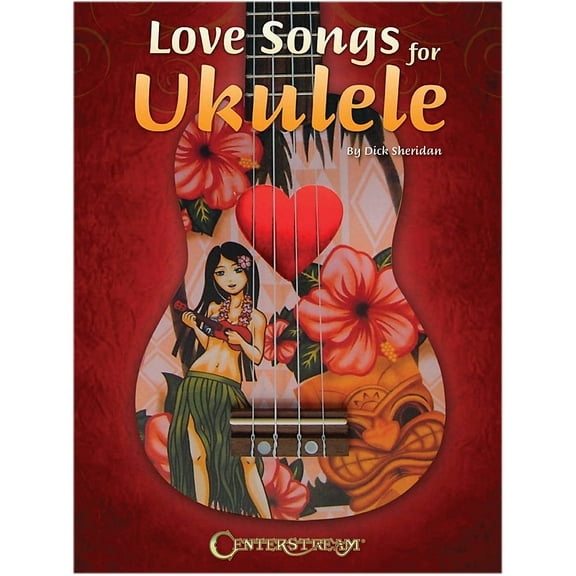 Love Songs for Ukulele: 37 Love Songs in All (Paperback) by Dick Sheridan