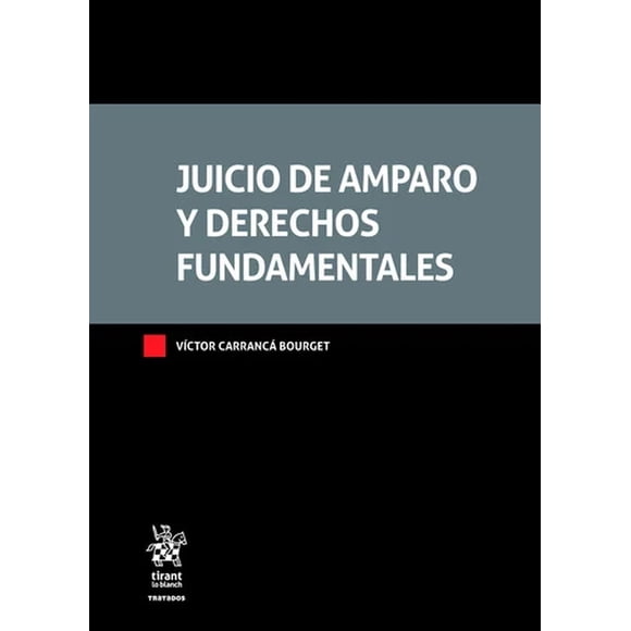 Juicio de amparo y derechos fundamentales