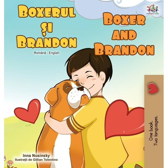 Romanian English Bilingual Collection Boxer and Brandon (Romanian English Bilingual Book), (Hardcover)