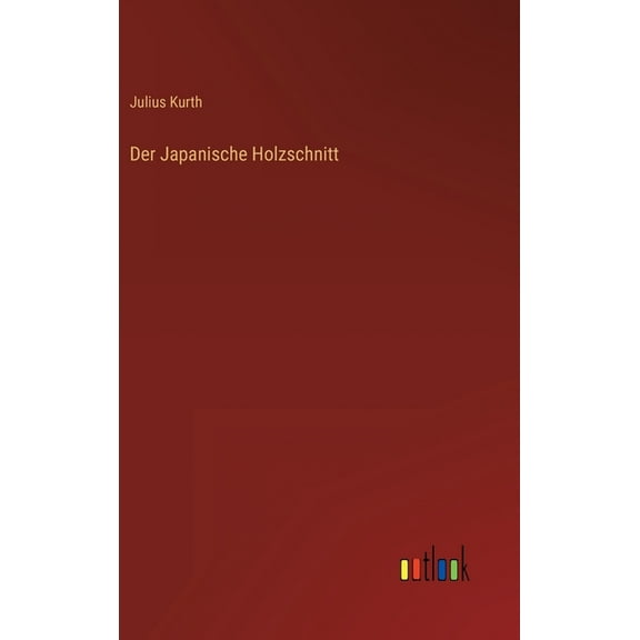Der Japanische Holzschnitt (Hardcover)