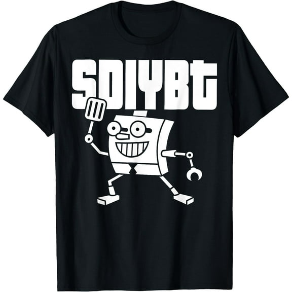 Sdiybt Robot Shirt Start Digging In Yo But Robot Funny Tees Unisex S-5XL T-Shirt