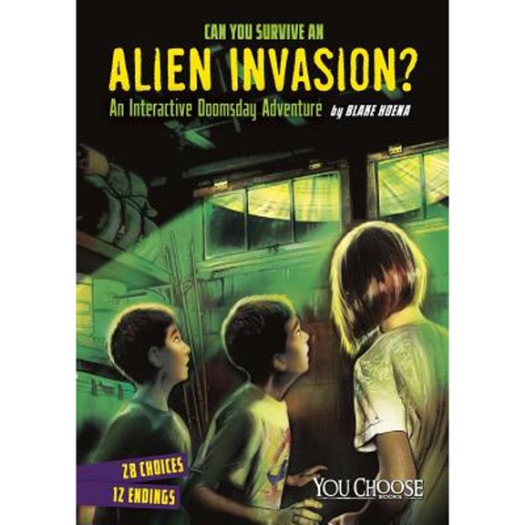 Pre-Owned Can You Survive an Alien Invasion?: An Interactive Doomsday Adventure (Paperback) by Blake Hoena