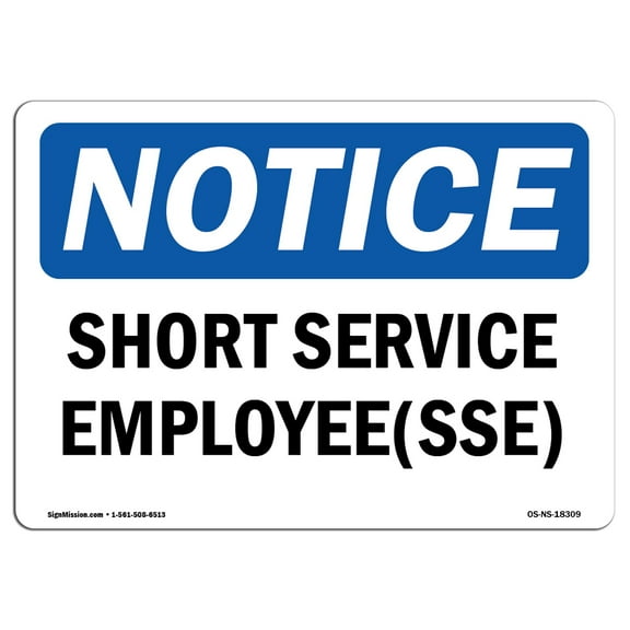 OSHA Notice Sign - Short Service Employee (SSE) | Decal | Protect Your Business, Construction Site, Warehouse |  Made in the USA