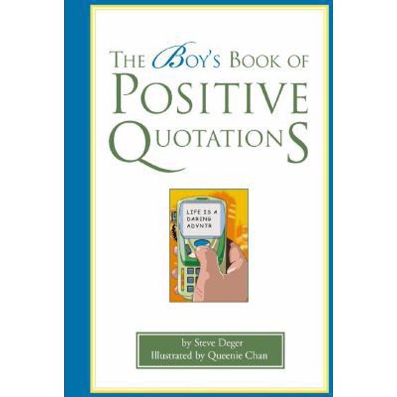 Pre-Owned The Boy's Book of Positive Quotations (Hardcover) 1577491890 9781577491897