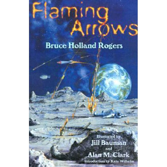Pre-Owned Flaming Arrows (Paperback) 096719122X 9780967191225