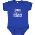 thumbnail image 3 of Inktastic Hold Your Horses in White Boys or Girls Baby Bodysuit, 3 of 5