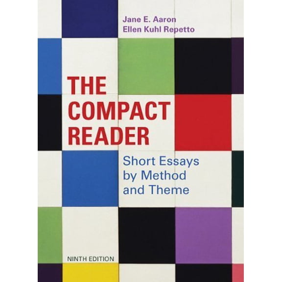 Pre-Owned The Compact Reader: Short Essays by Method and Theme (Hardcover) 031217165X 9780312171650
