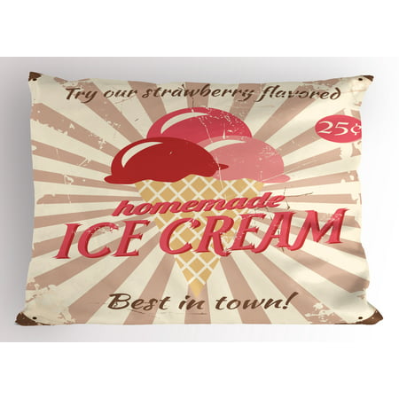 Ice Cream Pillow Sham Vintage Style Sign with Homemade Ice Cream Best in Town Quote Print, Decorative Standard Size Printed Pillowcase, 26 X 20 Inches, Red Coral Cream Tan, by
