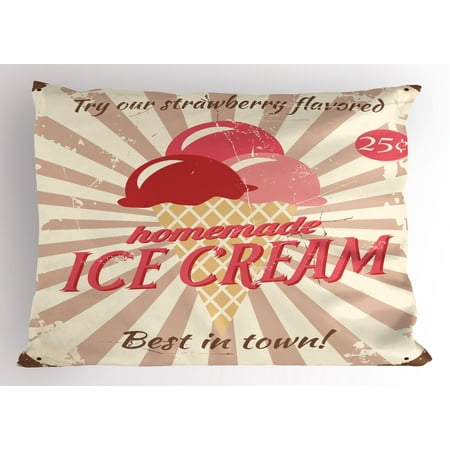 Ice Cream Pillow Sham Vintage Style Sign with Homemade Ice Cream Best in Town Quote Print, Decorative Standard Size Printed Pillowcase, 26 X 20 Inches, Red Coral Cream Tan, by (Best At Home Tax Service)
