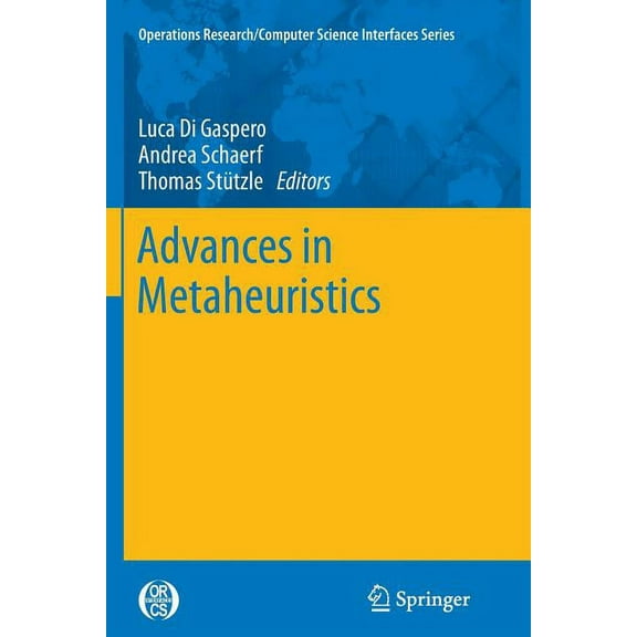Operations Research/Computer Science Int Advances in Metaheuristics, Book 53, (Paperback)