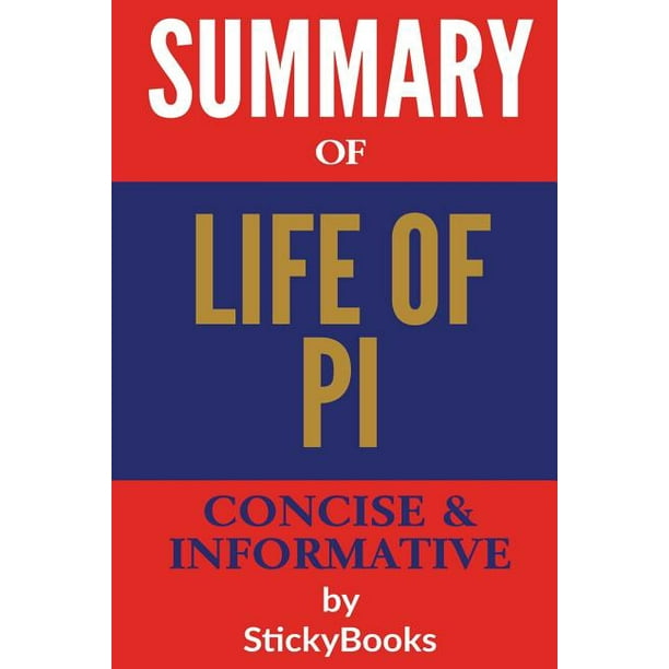Summary of "life of Pi" by Yann Martel Concise & Informative Summary