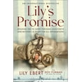 thumbnail image 2 of Lily Ebert: Lily's Promise: Holding on to Hope Through Auschwitz and Beyond--A Story for All Generations (Paperback), 2 of 2