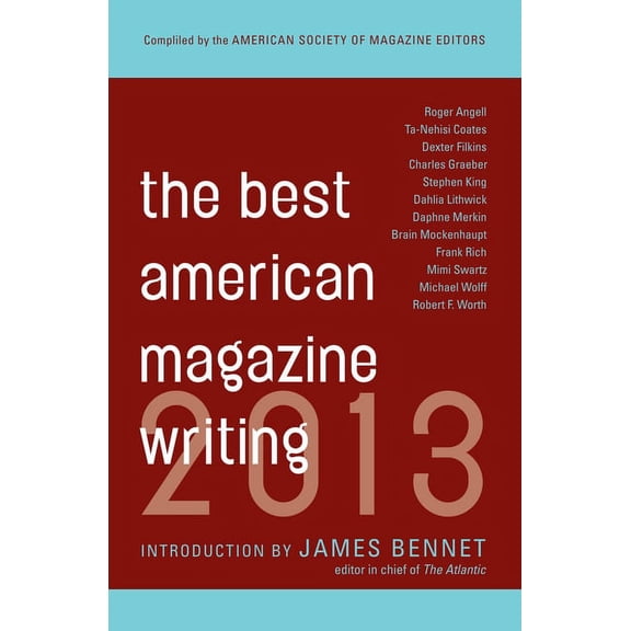 Best American Magazine Writing The Best American Magazine Writing 2013, (Paperback)