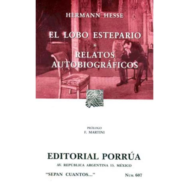 EL LOBO ESTEPARIO · RELATOS AUTOBIOGRAFICOS