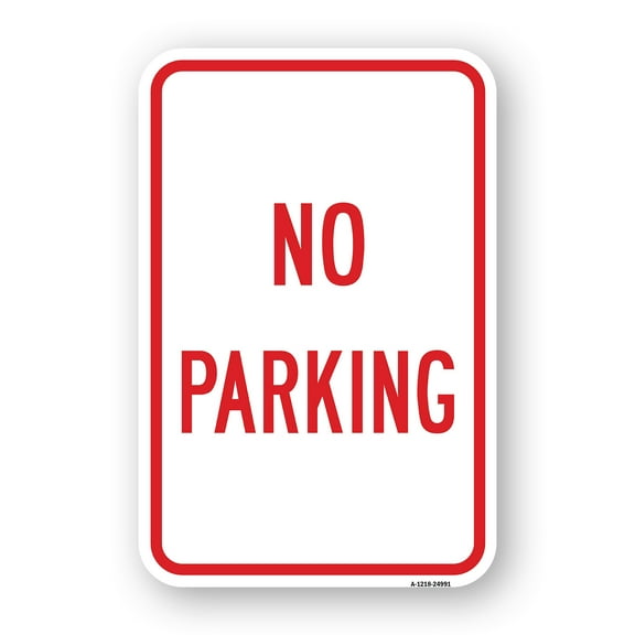 SignMission A-1824-24991 18 x 24 in. Aluminum Sign - No Parking