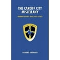 thumbnail image 1 of The Cardiff City Miscellany: Bluebirds History, Trivia, Facts and Stats, 1 of 1