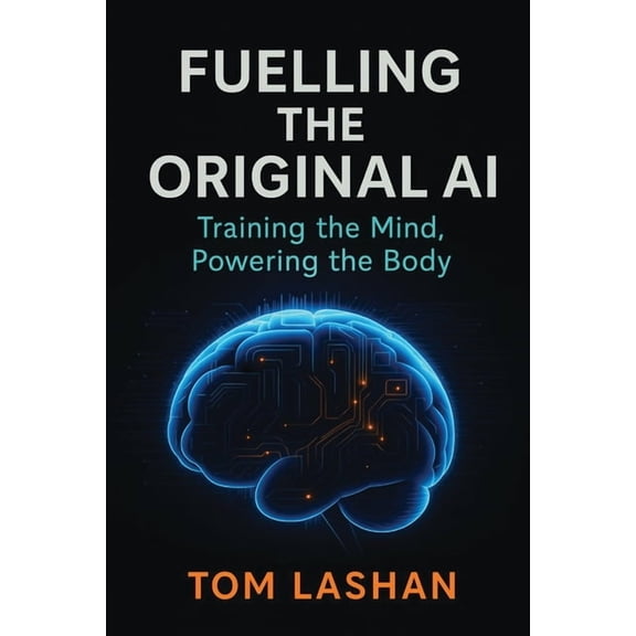 Fuelling The Original AI, (Paperback)
