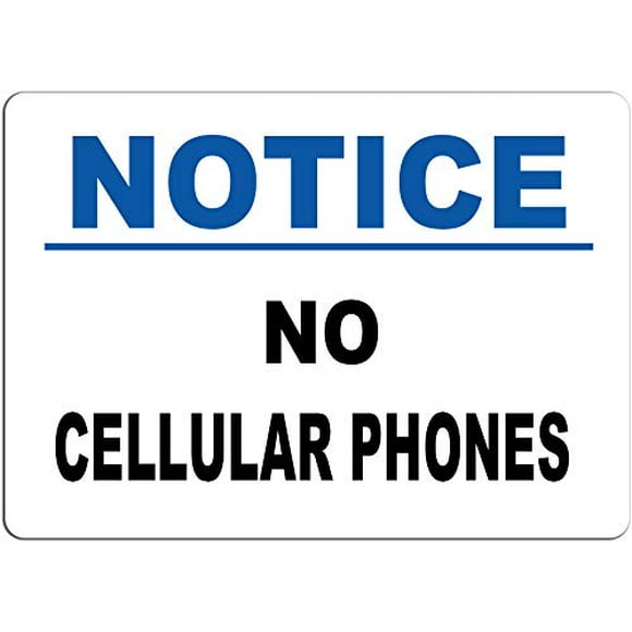Size: 16" x 12" Notice No Cellular Phones Tin Sign Caution Sign