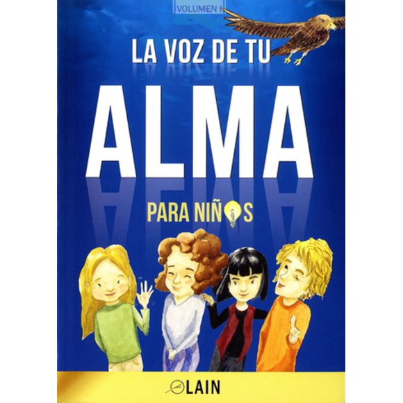 LA VOZ DE TU ALMA PARA NIÑOS VOLUMEN 1 LAIN GARCIA CALVO