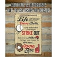 thumbnail image 2 of Metal Sign - Life Will Always Throw You - Durable Metal Sign - Use Indoor/Outdoor - Makes a Great Baseball Inspired Inspirational and Motivational Decor and Gift Under $20 (8" x 12"), 2 of 9
