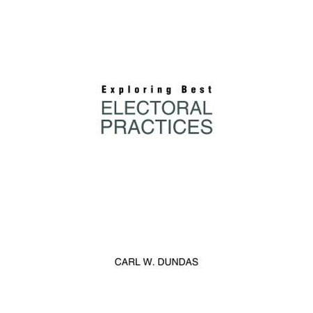 Exploring Best Electoral Practices - eBook