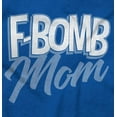 thumbnail image 4 of F-Bomb Mom Funny Mothers Day Gift Women Plus Size Sweatshirt Brisco Brands 2X, 4 of 6