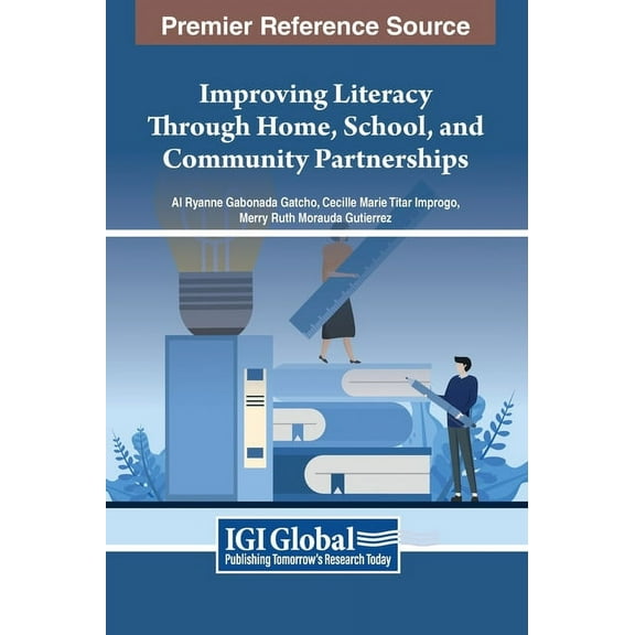 Improving Literacy Through Home, School, and Community Partnerships, (Hardcover)