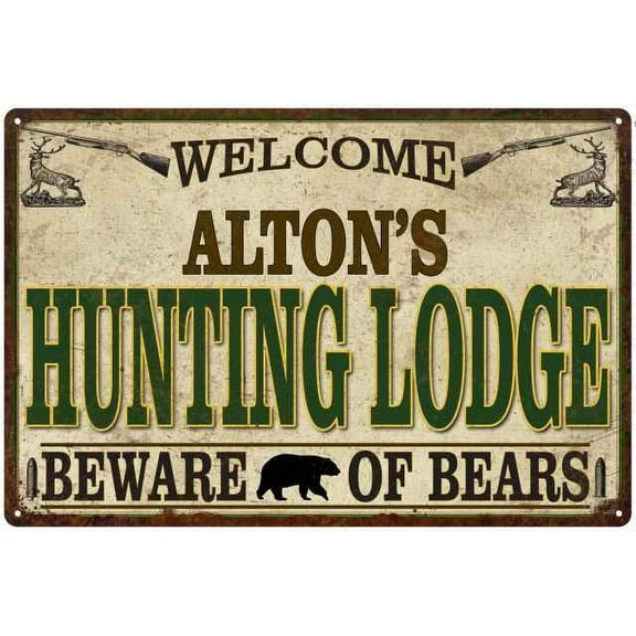 ALTON'S Hunting Lodge Sign Man Cave 8x12 Metal Sign 208120085364
