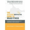 The Sharp Brains Guide to Brain Fitness [Paperback - Used]