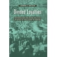 thumbnail image 1 of Pre-Owned Divided Loyalties: Nationalism & Mass Politics in Syria (Paperback) 0520210700 9780520210707, 1 of 2